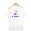 Im So A Virgin T Shirt PU27