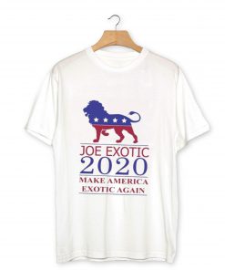 Joe Exotic Make America Exotic Again T-Shirt PU27