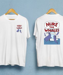 Nuke the Whales T-Shirt PU27