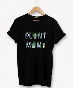 PLANT MOM T-Shirt PU27