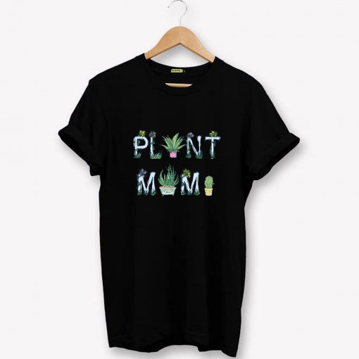 PLANT MOM T-Shirt PU27