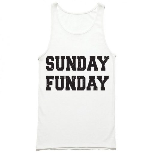 Sunday Funday Tank Top PU27