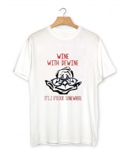 Wine With Dewine T-Shirt PU27