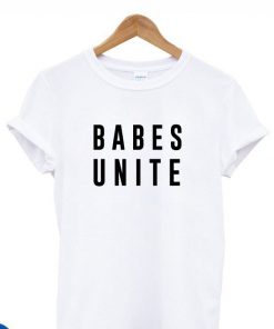 Babes Unite T-Shirt PU27