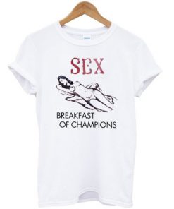 Breakfast of Champions T-shirt PU27