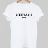 C’est La Vie Paris T-shirt PU27