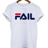 Fail Fila Parody T-shirt PU27