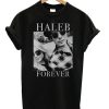 Haleb Forever Unisex T-Shirt PU27