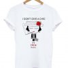 I Don’t Give A Chic T-shirt PU27