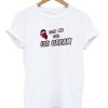 Lick Me Till Ice Cream T-shirt PU27