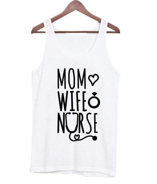 Mom Love Wife Nurse Tanktop PU27