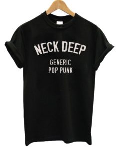 Neck Deep Generic Pop Punk Unisex Tshirt PU27