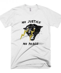 No Justice No Peace Panther T-shirt PU27