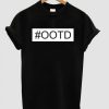 #OOTD Unisex T-Shirt PU27