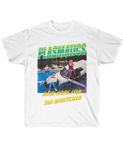Plasmatics - New Hope for the Wretched T-Shirt PU27