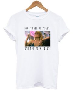 Scarface Dont Call Me Baby T-shirt PU27