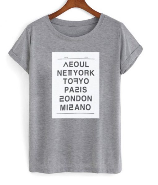 Seoul NewYork Tokyo Paris London Milano Unisex T-Shirt PU27