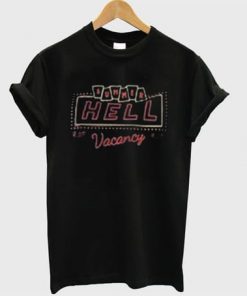 Summer Hell Vacancy T-shirt PU27
