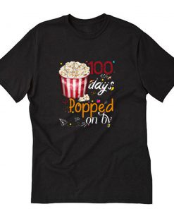 100 Days Popped Popcorn T-Shirt PU27