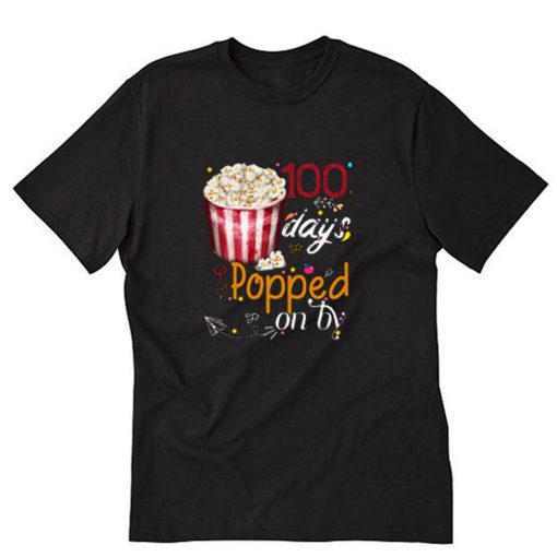 100 Days Popped Popcorn T-Shirt PU27