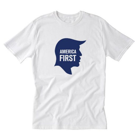 America Firs D Trump T-Shirt PU27