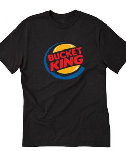 Bucket King Parody Basketball T-Shirt PU27