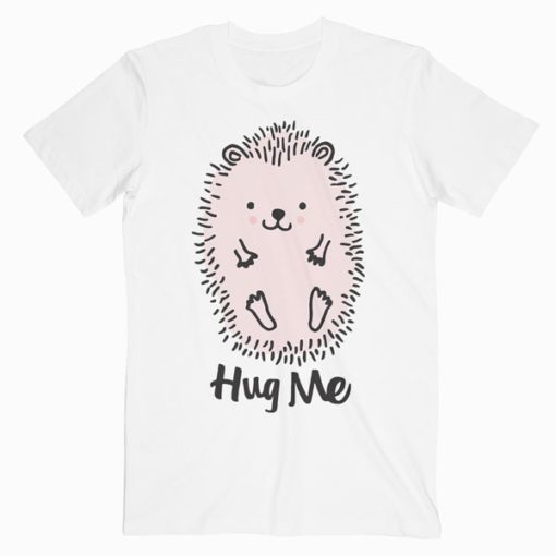 Hug Me T-Shirt PU27