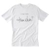 If not now then when quote T-Shirt PU27
