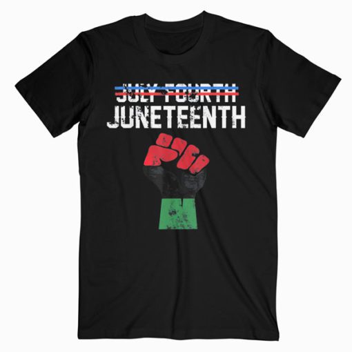 Juneteenth Shirt Black History American African Freedom Day T-Shirt PU27