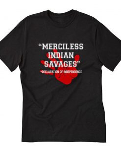 Merciless Indian Savages Graphic T-Shirt PU27