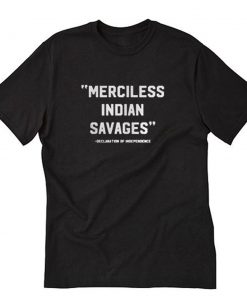 Merciless Indian Savages T-Shirt PU27