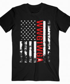 Q Anon WWG1WGA Where We Go One We Go All Qanon US Flag T-Shirt PU27