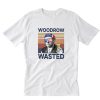 Woodrow Wasted 4th of July T-Shirt PU27