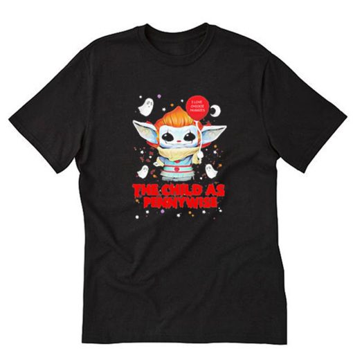 Baby Yoda Pennywise Halloween T-Shirt PU27