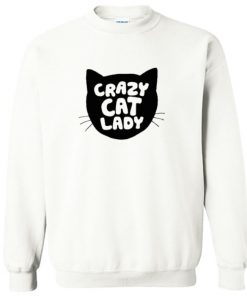 Crazy Cat Lady Sweatshirt PU27