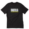 DADZILLA T-Shirt PU27