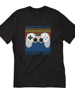 Daddy by day T-Shirt PU27