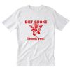 Diet Choke Thank You T-Shirt PU27