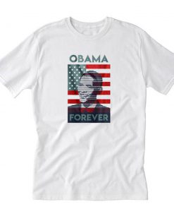 Obama Forever T-Shirt PU27