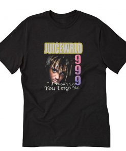 RIP Juice Wrld 999 Quote T-Shirt PU27