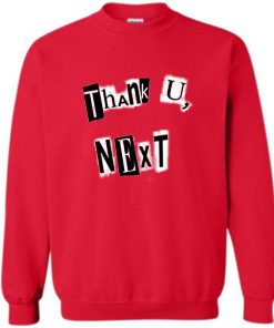 Thank You Next Sweatshirt PU27