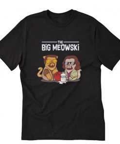 Watching The Big Meowski T-Shirt PU27