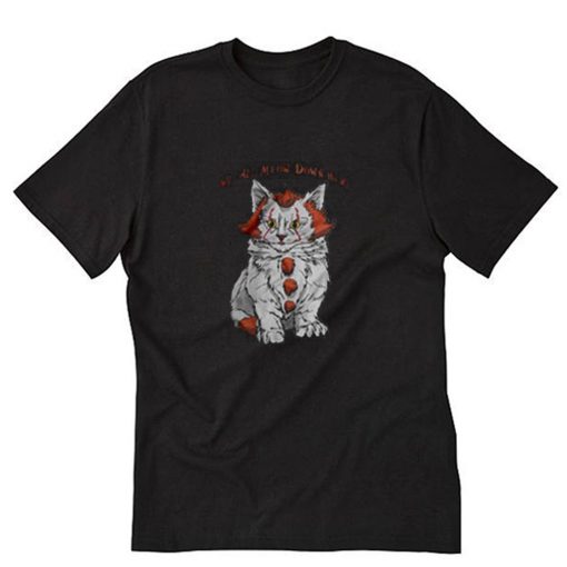 We All MEOW Down T-Shirt PU27