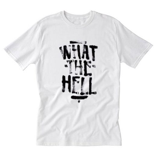 What The Hell Avril Lavigne T-Shirt PU27