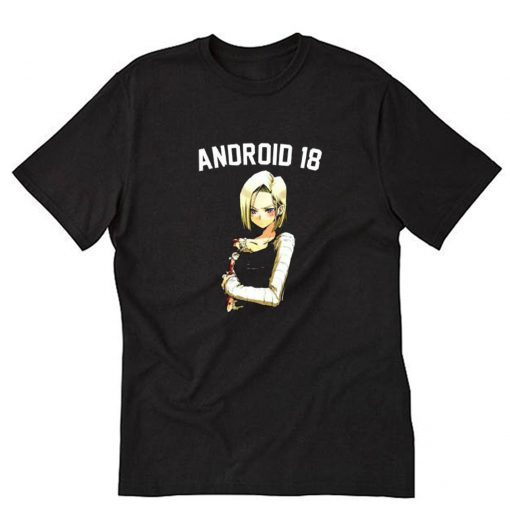 Android 18 T Shirt PU27