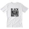 Black Lives Matter T-Shirt PU27