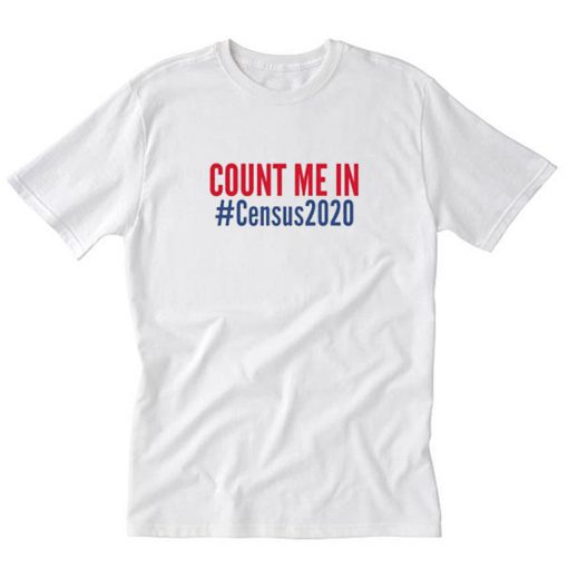 Census 2020 T-Shirt PU27