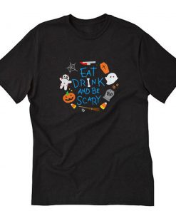 Eat Drink and be Scary T-Shirt PU27