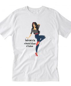 Fashionista T Shirt PU27