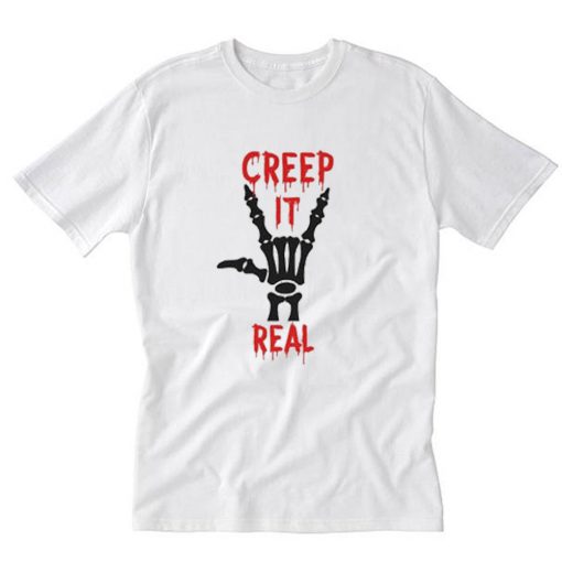 Halloween Creep It Real T-Shirt PU27